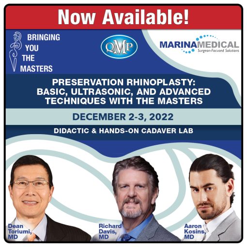 QMP BYTM 6: Preservation Rhinoplasty: Basic, Ultrasonic, and Advanced Techniques With the Masters (Course)