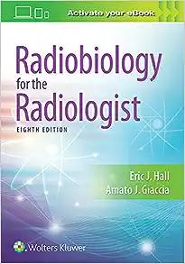 Radiobiology for the Radiologist, 8th edition (PDF)