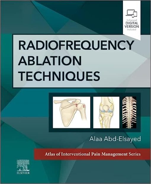 Radiofrequency Ablation Techniques: A Volume in the Atlas of Interventional Techniques Series (PDF)