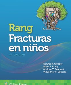 Rang. Fracturas en niños, 4th edition (PDF)