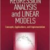 Regression Analysis and Linear Models: Concepts, Applications, and Implementation (Methodology in the Social Sciences) (PDF)