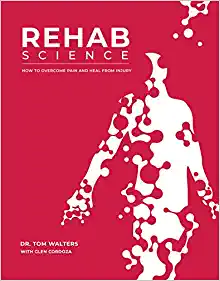 Rehab Science: How to Overcome Pain and Heal from Injury (EPUB) Rehab Science: How to Overcome Pain and Heal from Injury (EPUB)