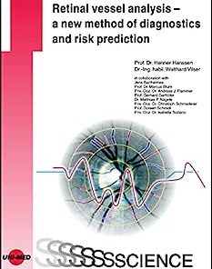 Retinal vessel analysis – a new method of diagnostics and risk prediction (UNI-MED Science) (PDF)