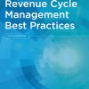 Revenue Cycle Management Best Practices, 2nd Edition (PDF)