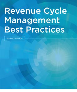 Revenue Cycle Management Best Practices, 2nd Edition (PDF)