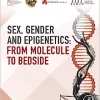 Sex, Gender, and Epigenetics: From Molecule to Bedside (EPUB)