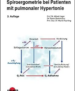 Spiroergometrie bei Patienten mit pulmonaler Hypertonie (UNI-MED Science) (German Edition), 3rd Edition (PDF)