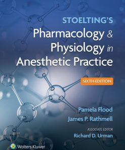 Stoelting’s Pharmacology & Physiology in Anesthetic Practice, 6th Edition (PDF)