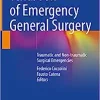 Textbook of Emergency General Surgery: Traumatic and Non-traumatic Surgical Emergencies (PDF)
