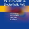 The Ultimate Guide for Laser and IPL in the Aesthetic Field (EPUB)