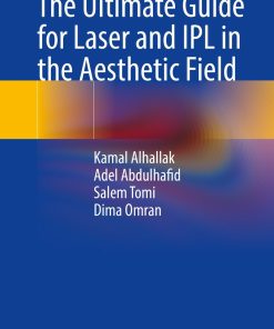 The Ultimate Guide for Laser and IPL in the Aesthetic Field (EPUB)