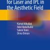 The Ultimate Guide for Laser and IPL in the Aesthetic Field (PDF)