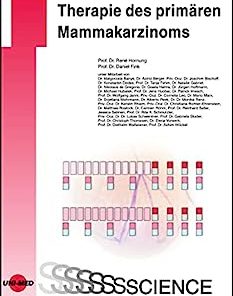 Therapie des primären Mammakarzinoms (UNI-MED Science) (German Edition) (PDF)