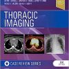 Thoracic Imaging: Case Review, 3rd edition (EPUB)