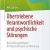 Übertriebene Verantwortlichkeit und psychische Störungen: Behandlungsleitfaden für Psychotherapie und Beratung (Psychotherapie: Praxis) (German Edition) (EPUB)