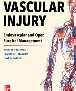 Vascular Injury: Endovascular and Open Surgical Management (PDF)