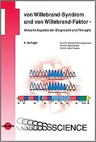 Von Willebrand-Syndrom und von Willebrand-Faktor – Aktuelle Aspekte der Diagnostik und Therapie, 4th Edition (PDF)