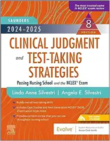 2024-2025 Saunders Clinical Judgment and Test-Taking Strategies, 8th edition (PDF)