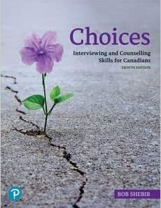 Choices: Interviewing and Counselling Skills for Canadians 8th