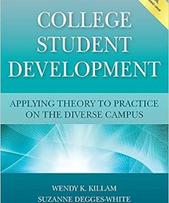 College Student Development: Applying Theory to Practice on the Diverse Campus 1st Edition (PDF)