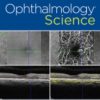 Ophthalmology Science: Volume 1 (Issue 1 to Issue 4) 2021 PDF