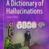 A Dictionary of Hallucinations, 2nd Edition (PDF)