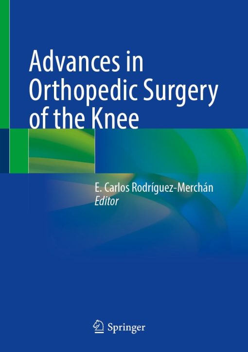 Advances in Orthopedic Surgery of the Knee (PDF)