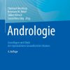 Andrologie: Grundlagen und Klinik der reproduktiven Gesundheit des Mannes, 4th Edition (PDF)