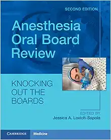 Anesthesia Oral Board Review, 2nd edition (PDF)