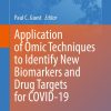 Application of Omic Techniques to Identify New Biomarkers and Drug Targets for COVID-19 (PDF)