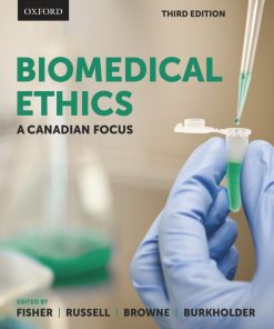 Biomedical Ethics: A Canadian Focus, 3rd Edition (PDF)