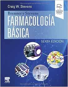 Brenner y Stevens. Farmacología básica, 6th edition (PDF)