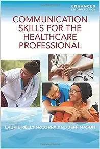 Communication Skills for the Healthcare Professional, Enhanced Edition, 2nd Edition (PDF)