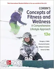 Corbin’s Concepts of Fitness And Wellness: A Comprehensive Lifestyle Approach, 13th edition (PDF)