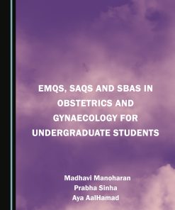 EMQs, SAQs and SBAs in Obstetrics and Gynaecology for Undergraduate Students (PDF)