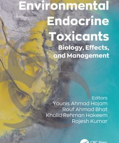 Environmental Endocrine Toxicants: Biology, Effects, and Management (PDF)