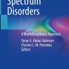 Fetal Alcohol Spectrum Disorders: A Multidisciplinary Approach (PDF)