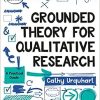 Grounded Theory for Qualitative Research: A Practical Guide, 2nd Edition (PDF)