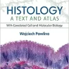 Histology: A Text and Atlas: With Correlated Cell and Molecular Biology, 9th Edition (EPUB)