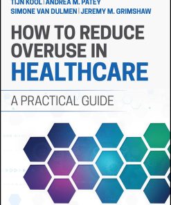 How to Reduce Overuse in Healthcare (PDF)