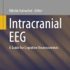 Intracranial EEG: A Guide for Cognitive Neuroscientists (PDF)