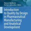 Introduction to Quality by Design in Pharmaceutical Manufacturing and Analytical Development (PDF)