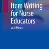 Item Writing for Nurse Educators (PDF)