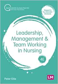 Leadership, Management and Team Working in Nursing (Transforming Nursing Practice Series), 4th Edition (PDF)