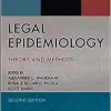 Legal Epidemiology: Theory and Methods, 2nd Edition (PDF)