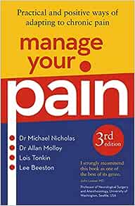 Manage Your Pain: Practical and Positive Ways of Adapting to Chronic Pain, 3rd Edition (AZW3 + EPUB + Converted PDF)