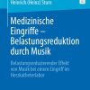 Medizinische Eingriffe – Belastungsreduktion durch Musik (PDF)