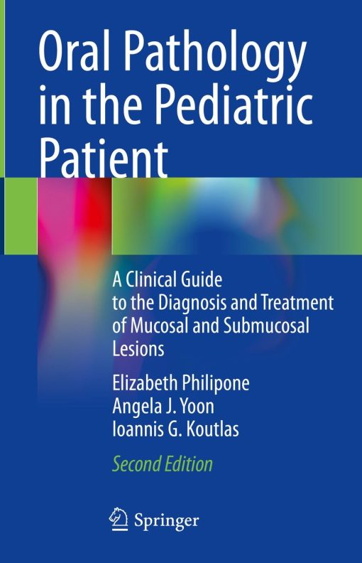 Oral Pathology in the Pediatric Patient, 2nd Edition (PDF)