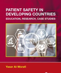 Patient Safety in Developing Countries: Education, Research, Case Studies (Drugs and the Pharmaceutical Sciences) (PDF)