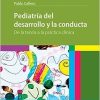 Pediatría del Desarrollo y la Conducta. De la Teoría a la Práctica Clínica (High Quality Image PDF)